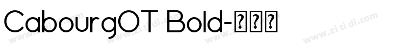 CabourgOT Bold字体转换